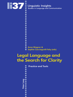 cover image of Legal Language and the Search for Clarity- Le langage juridique et la quête de clarté